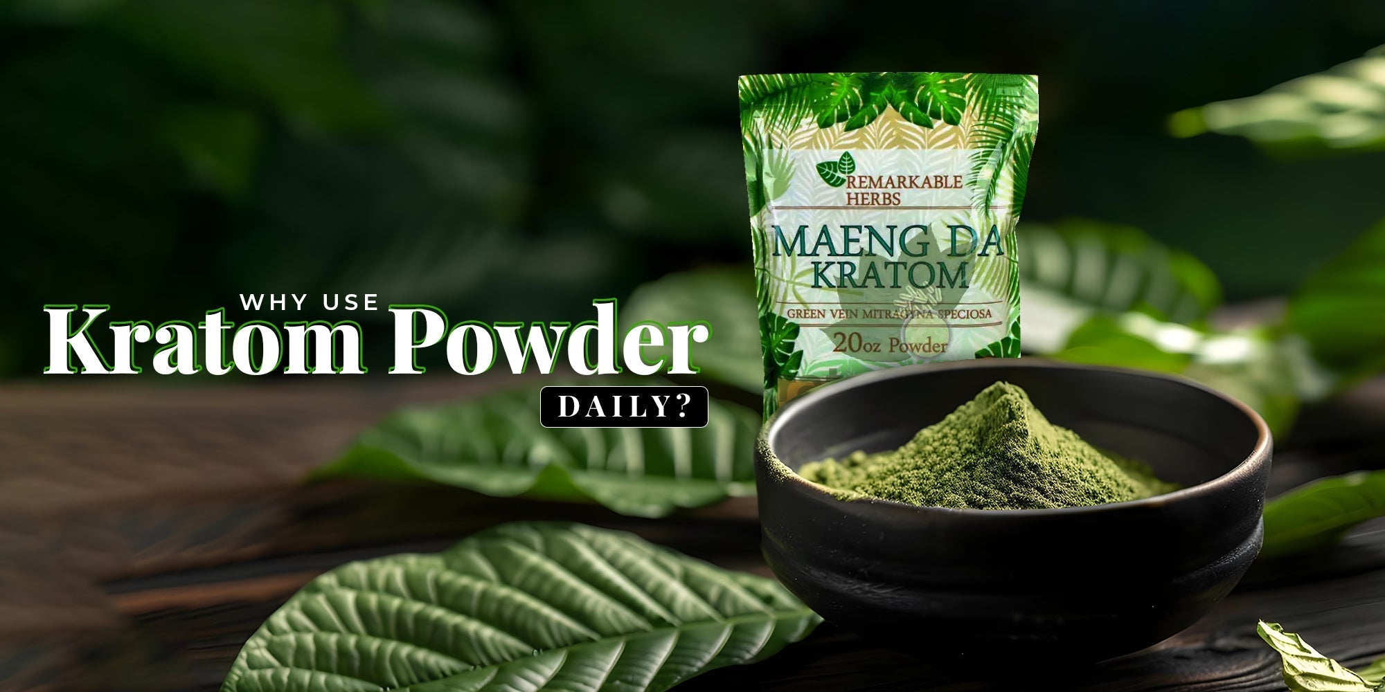 Top Reasons to Buy Kratom Powder for Daily Use